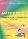 Matematica - Auxiliar la manualele de matematica clasa a VIII - a