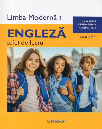 Limba engleză. Limba modernă 1 - Clasa 5 - Caiet de lucru