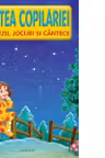 Cartea copilariei – cu poezii, jocuri si cantece