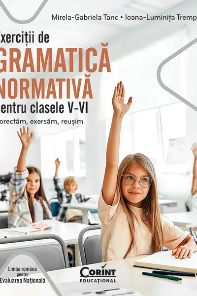 Exercitii de gramatica normativa pentru clasele V-VI