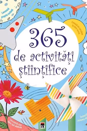 365 de activitati stiintifice si distractive