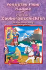 Povestile mele magice / Meine Zaubergeschichten