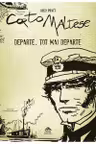 Corto Maltese: Departe, tot mai departe