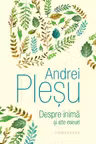 Despre inima si alte eseuri