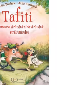 Tafiti si comoara stra stra stra stra stra strabunicului - Julia Ginsbach