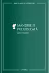 MARI CLASICI AI LITERATURII. Mandrie si prejudecata.