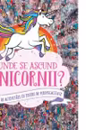UNDE SE ASCUND UNICORNII ?