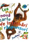Cea mai noua carte de intrebari si raspunsuri