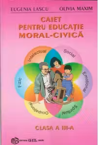 Educatie civica, caiet pentru clasa a III-a