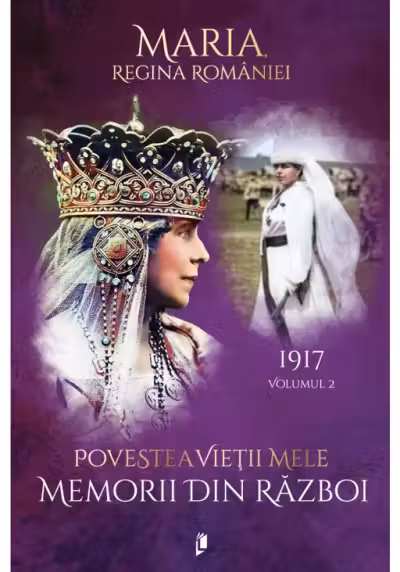 Povestea vietii mele. Memorii din razboi, 1917