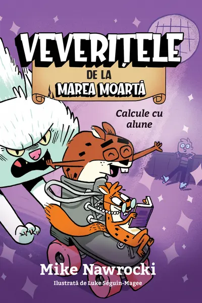 Veverite cu elice - Veveritele de la Marea Moarta vol. 3