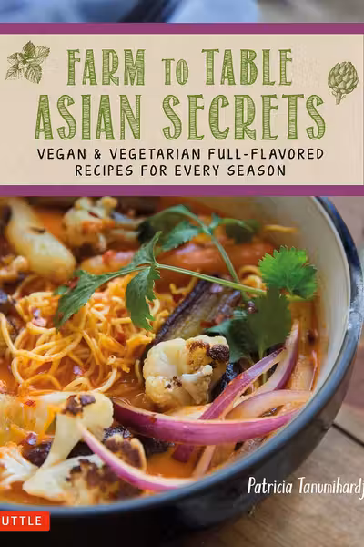 Farm to Table Asian Secrets