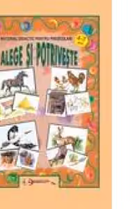 Alege si potriveste (joc didactic)