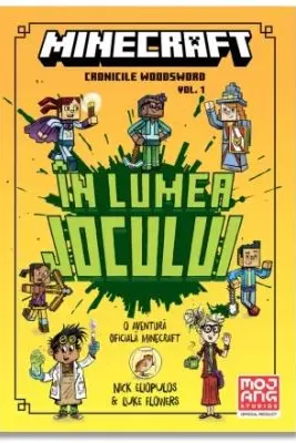 Minecraft. Cronicile Woodsword Volumul 1. In lumea jocului