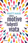Cateva motive sa iubesti viata