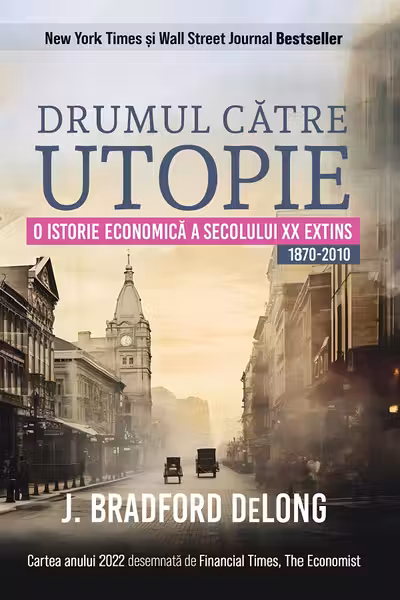 Drumul catre utopie