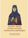 Acatistul Sfintei Cuvioase Mucenite Evloghia de la Samurcasesti, format mic