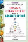 Hrana chakrelor pentru o sanatate optima