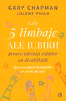 Cele 5 limbaje ale iubirii pentru parintii copiilor cu dizabilitati