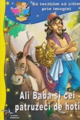 Sa invatam sa citim prin imagini: Ali Baba si cei patruzeci de hoti