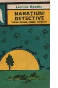 Naratiuni detective - intr-un tempo clasic, monoton