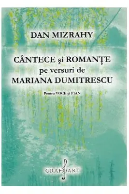Cantece si Romante pe versuri de Mariana Dumitrescu
