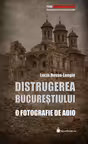 Distrugerea Bucurestiului