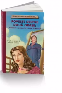 Poveste despre doua orase - o istorie despre Revolutia Franceza