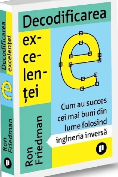 Decodificarea excelentei
