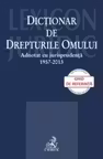 Dictionar de Drepturile Omului adnotat cu jurisprudenta 1957-2013