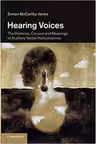 Hearing Voices: The Histories, Causes and Meanings of Auditory Verbal Hallucinations