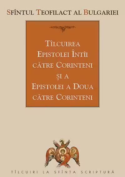 Tâlcuirea Epistolei Întâi către Corinteni și a Epistolei a Doua către Corinteni