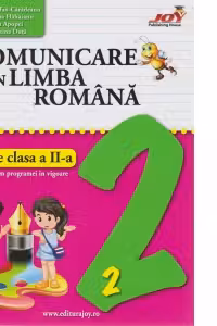Comunicare in limba romana. Culegere clasa a II-a