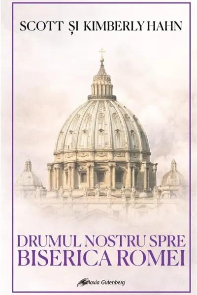 Drumul nostru spre Biserica Romei