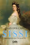 Sissi - Imparateasa Austriei