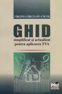 Ghid simplificat și actualizat pentru aplicarea TVA