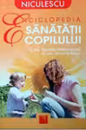 Enciclopedia sanatatii copilului