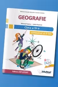 Geografie. Manual pentru clasa a IV-a, Semestrul II