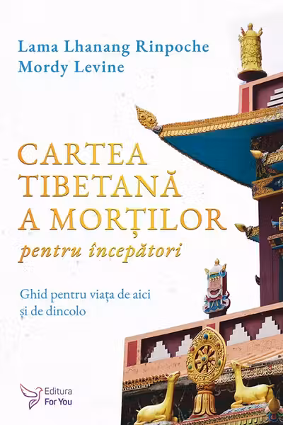 Cartea tibetana a mortilor pentru incepatori