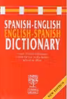 Spanish - English English - Spanish Dictionary (New Edition)