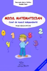 Micul matematician. Grupa mijlocie 4-5 ani