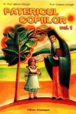 Patericul copiilor, volumul 1