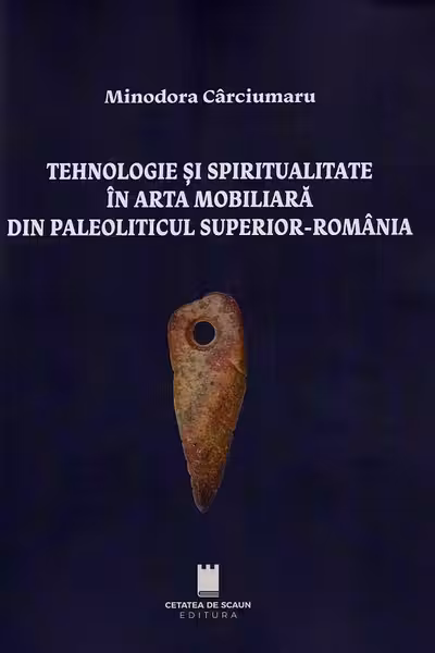 Tehnologie si spiritualitate in arta mobiliara din paleoliticul superior, Romania