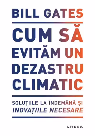 CUM SA EVITAM UN DEZASTRU CLIMATIC.