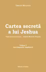 Cartea secreta a lui Jeshua. Volumul 2