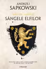 Singele elfilor (vol. 3. Seria Witcher)