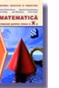 Matematica. Manual TC (Clasa a X-a)