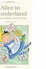 Alice in Wonderland. Through the Looking Glass (Wordsworth Children's Classics)