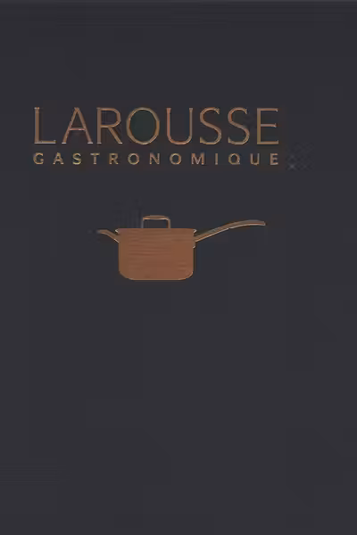 Larousse Gastronomique