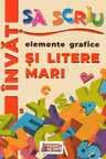 Învăț să scriu elemente grafice și litere mari